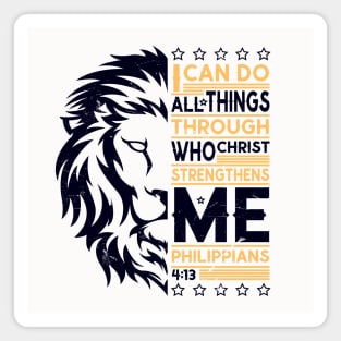 I can do all things through who Christ strengthens Me Magnet